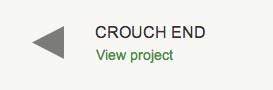 crouch end, view project